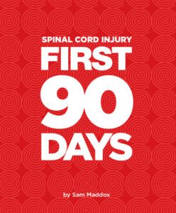 Spinal Cord Injury: First 90 Days by Sam Maddox: A Review