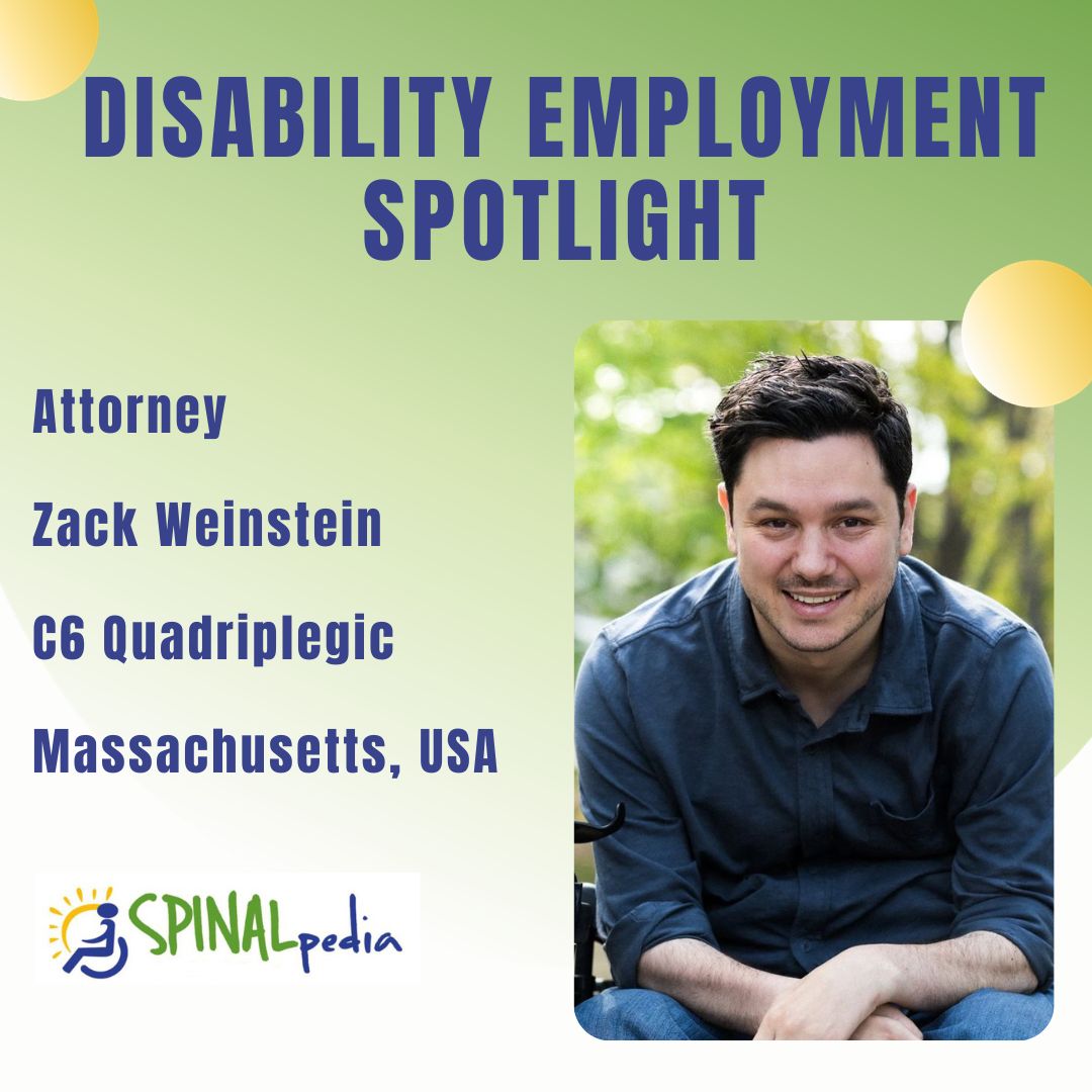 NDEAM Profile: Zack Weinstein, Attorney, Quadriplegic