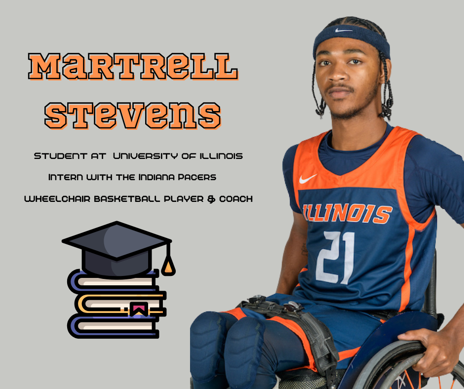 NDEAM Profile: Martrell Stevens – College Student & Wheelchair Basketball Player Seeking Career in Sports